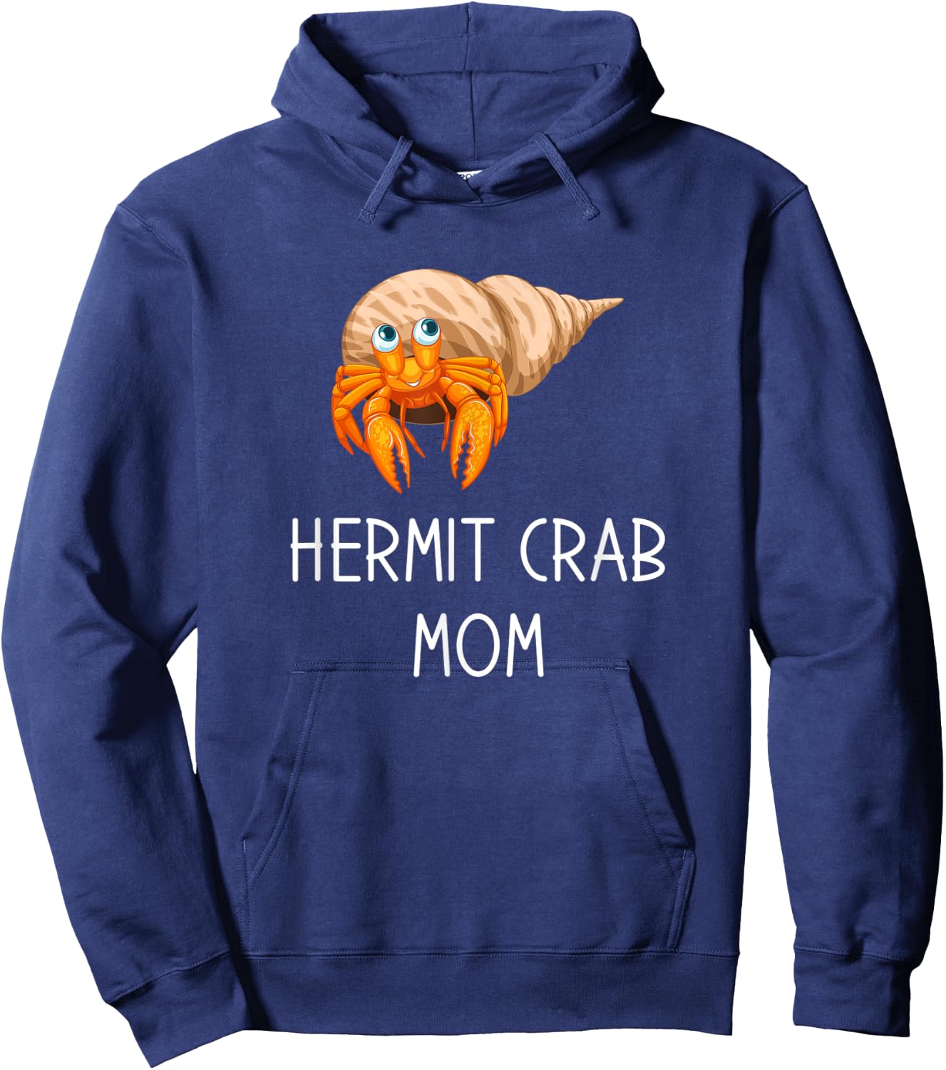 Hermit Crab Mom, funny crab pet Hoodie - Hoodie | Navy