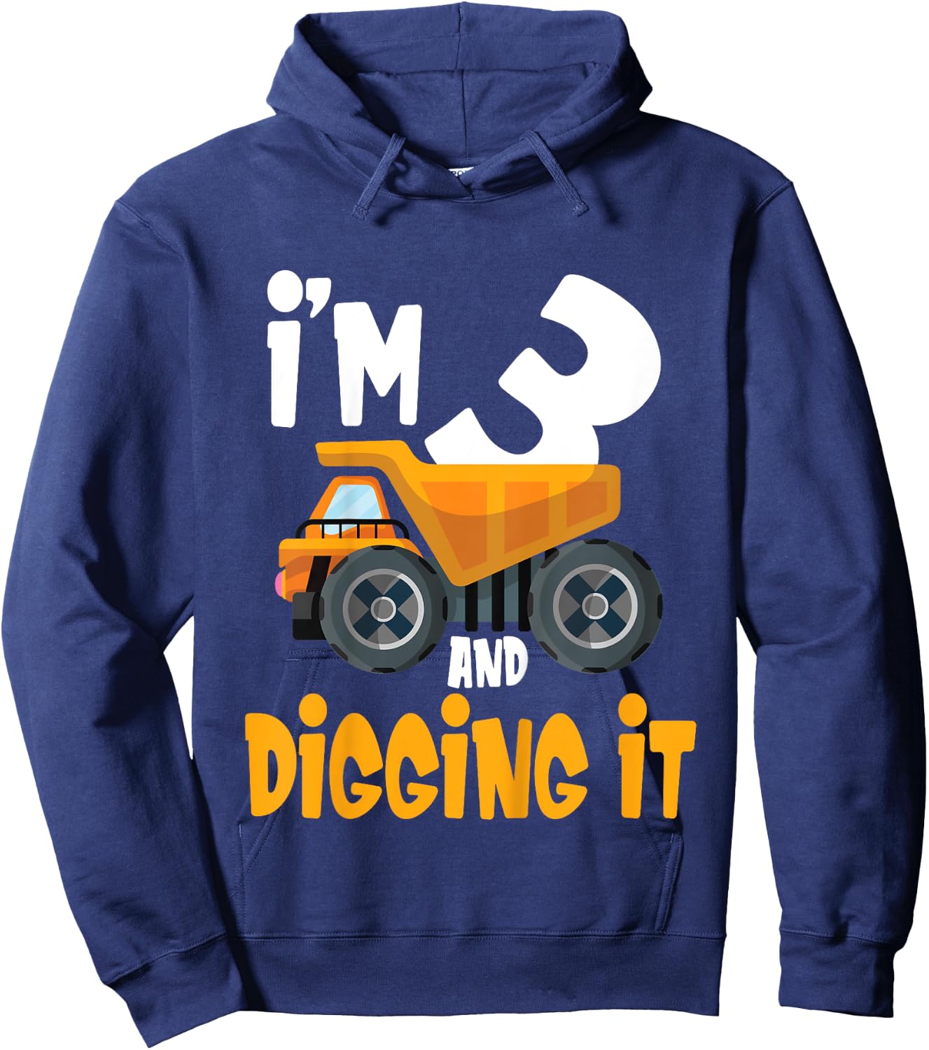 I'm 3 and digging it 3 year old 3rd Birthday Boy I'm 3 Hoodie - Hoodie | Navy