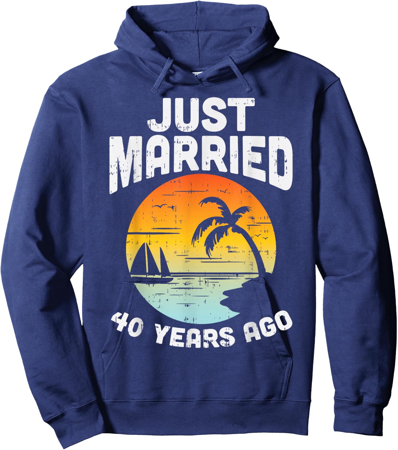 Just Married 40 Years Ago Anniversary Cruise Couple Gift Hoodie - Hoodie | Navy