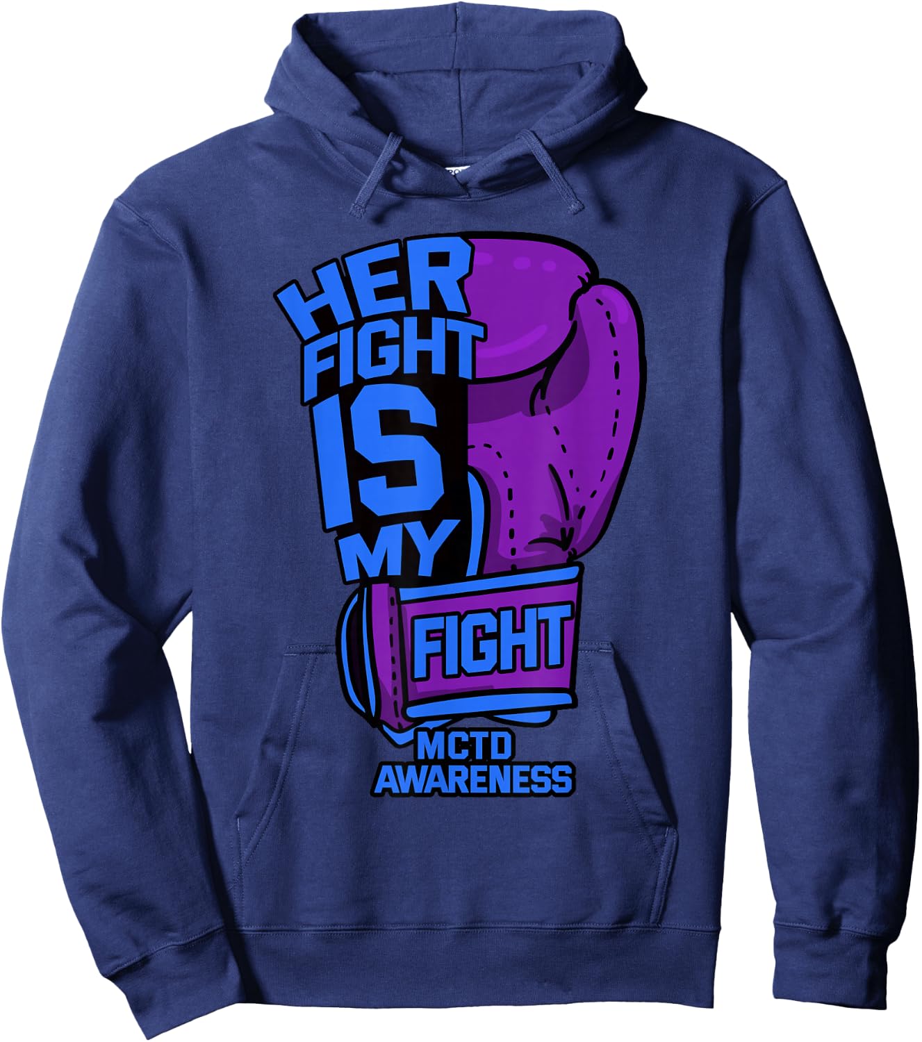 Her Fight My Fight Mixed Connective Tissue Disease MCTD Gift Hoodie - Hoodie | Navy