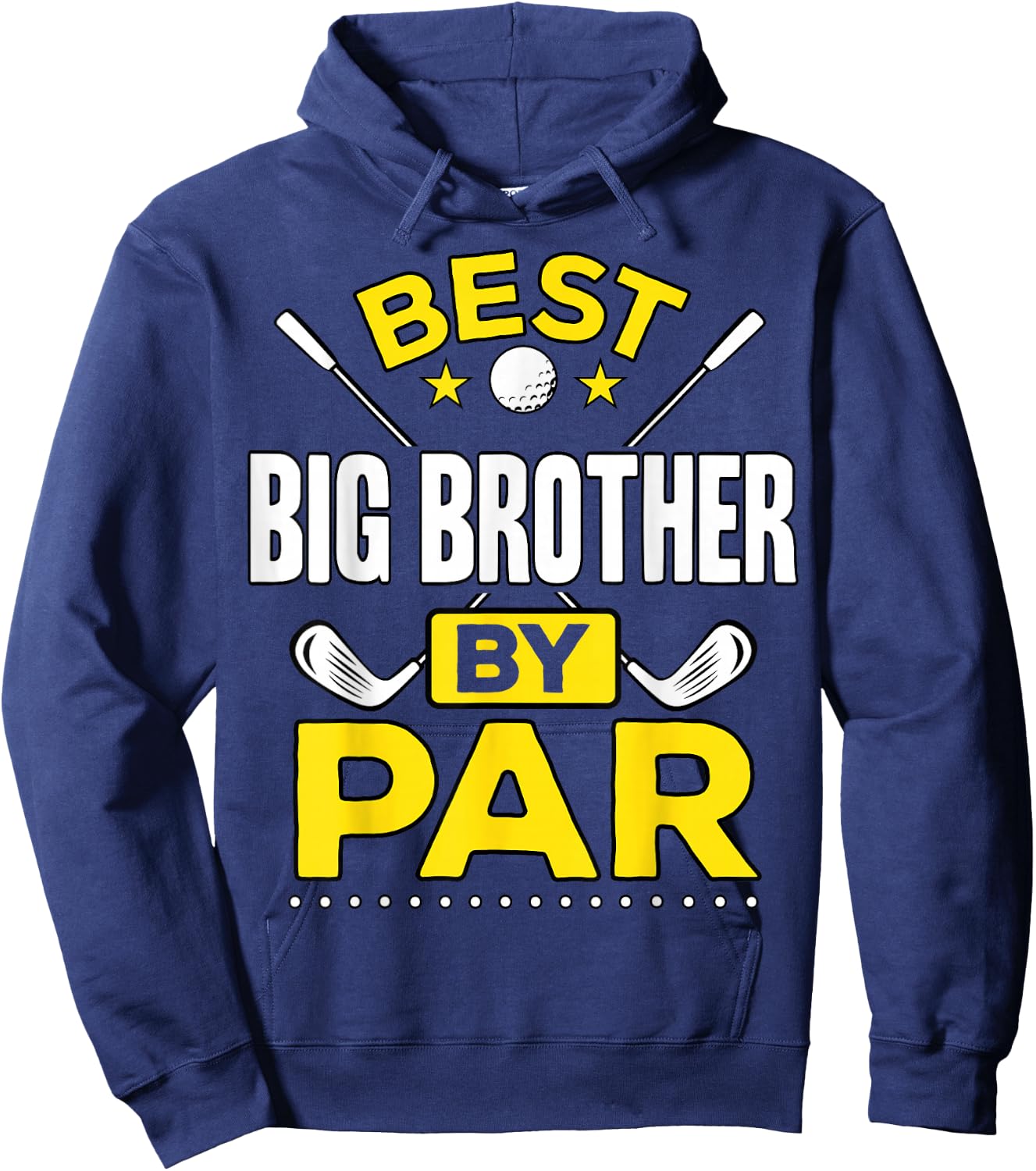 Best Big Brother By Par Golf Big Brother Gift Hoodie - Hoodie | Navy
