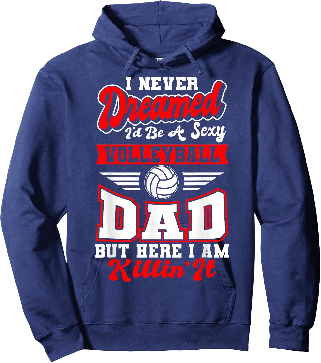 Volleyball Dad Fan Daddy Team Sport Player Father's Day Hoodie - Hoodie | Navy