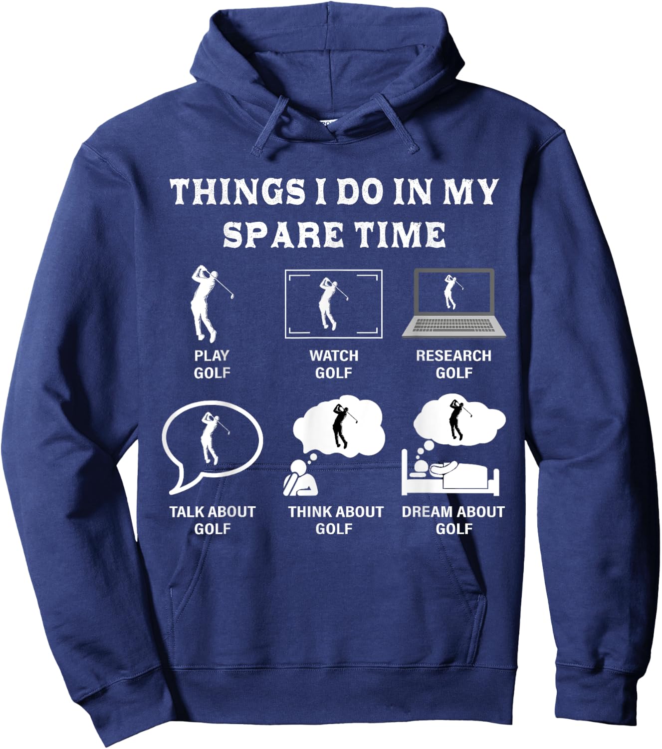 Things I Do In My Spare Time Golf Lover Funny Golf Hoodie - Hoodie | Navy