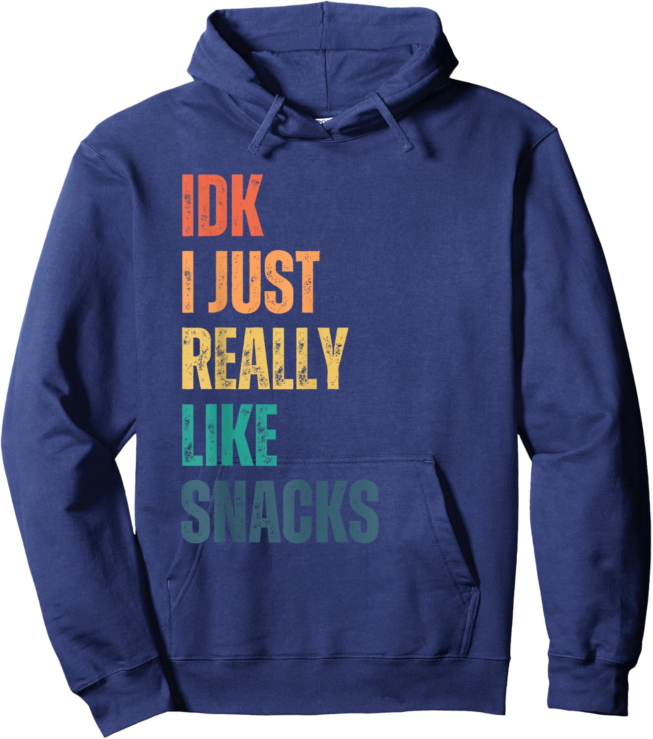 idk I just really like snacks Funny vintage Hoodie - Hoodie | Navy