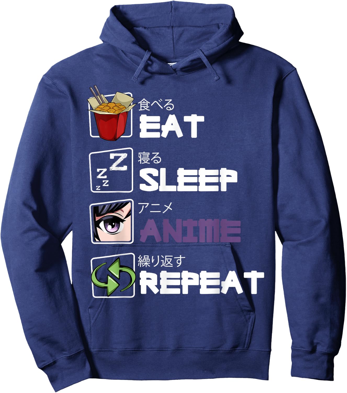 Eat Sleep Anime Repeat Kawaii Otaku Manga Japan Fan Kanji Hoodie - Hoodie | Navy