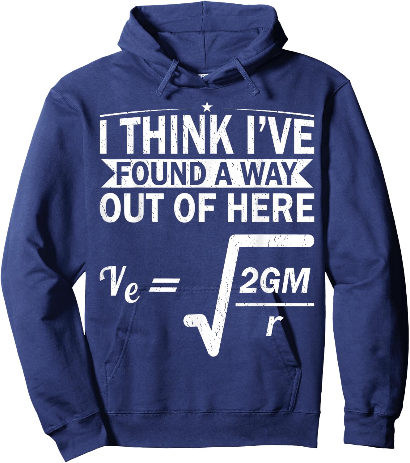 Escape Velocity Gravity Physics Engineer Funny Physics Hoodie - Hoodie | Navy