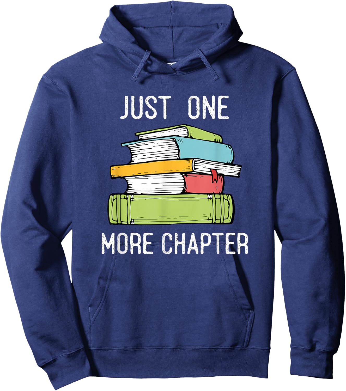 Just One More Chapter - Bookworm Reading Books Lovers Hoodie - Hoodie | Navy