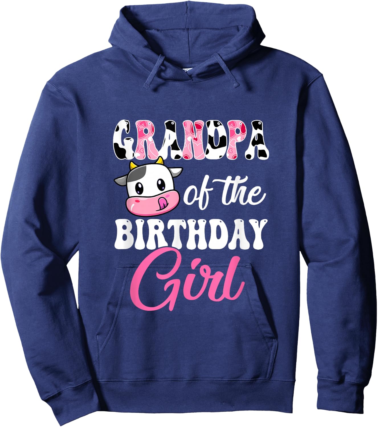 Grandpa Of The Birthday Girl Farm Cow 1St Birthday Girl Hoodie - Hoodie | Navy