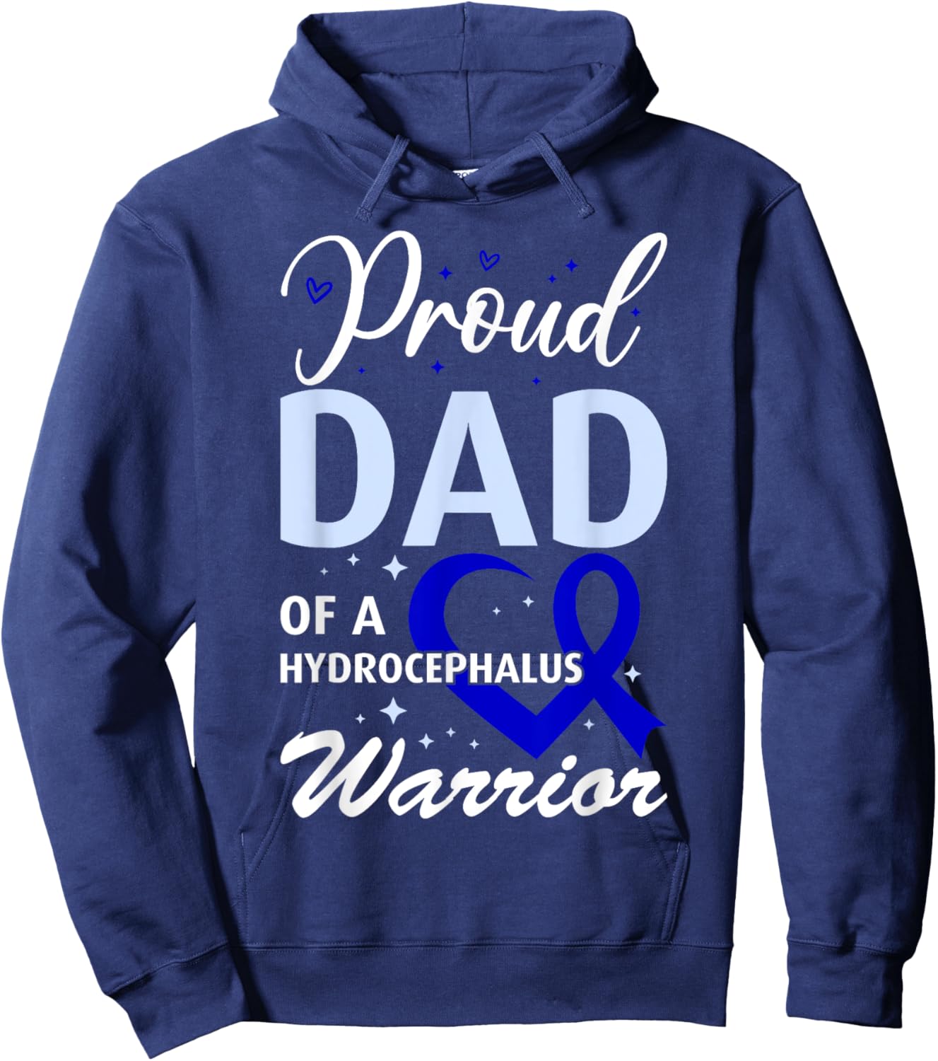 Hydrocephalus Awareness Proud Dad of a Hydrocephalus Warrior Hoodie - Hoodie | Navy