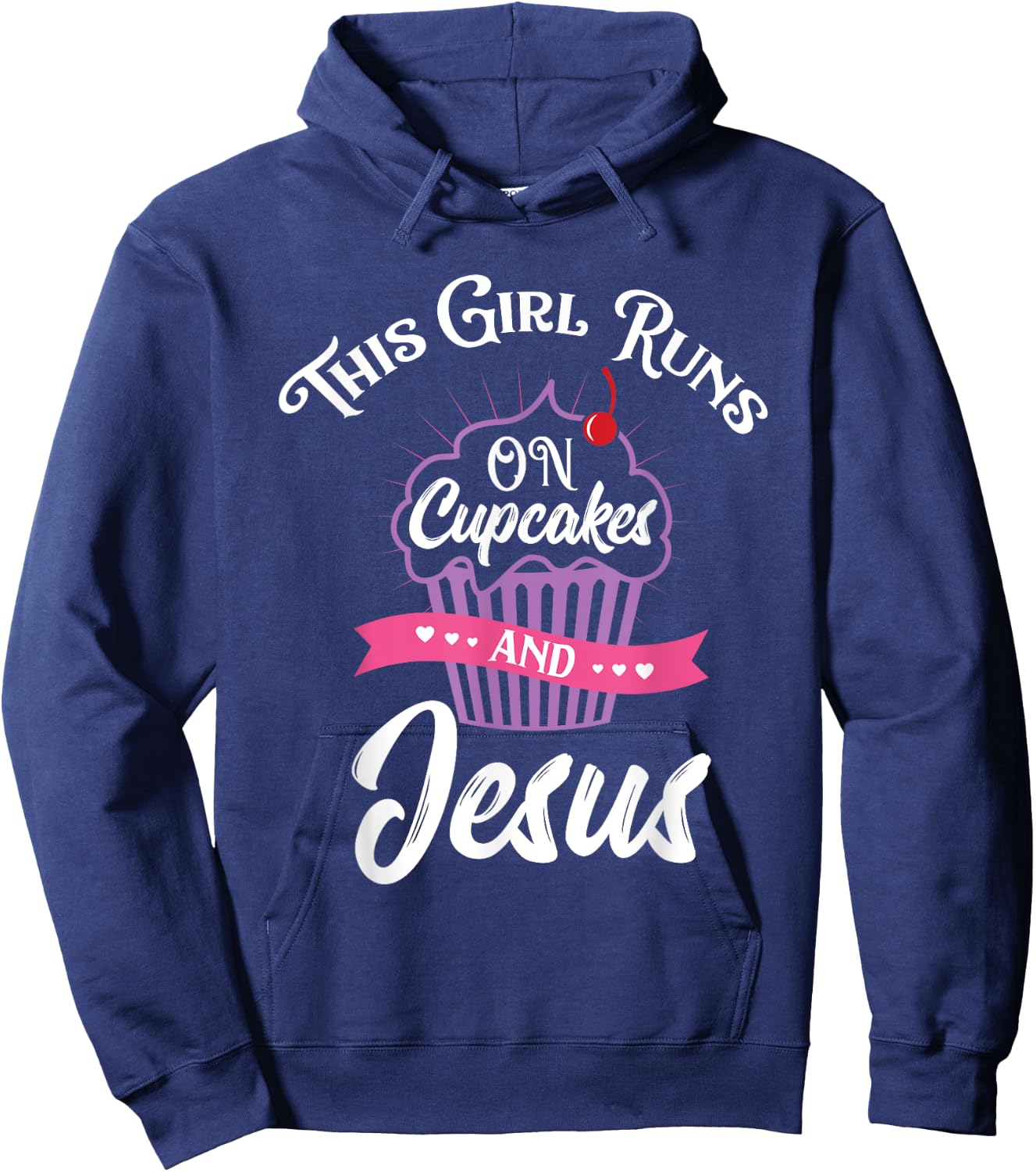 This Girl Runs On Cupcakes And Jesus Hoodie - Hoodie | Navy