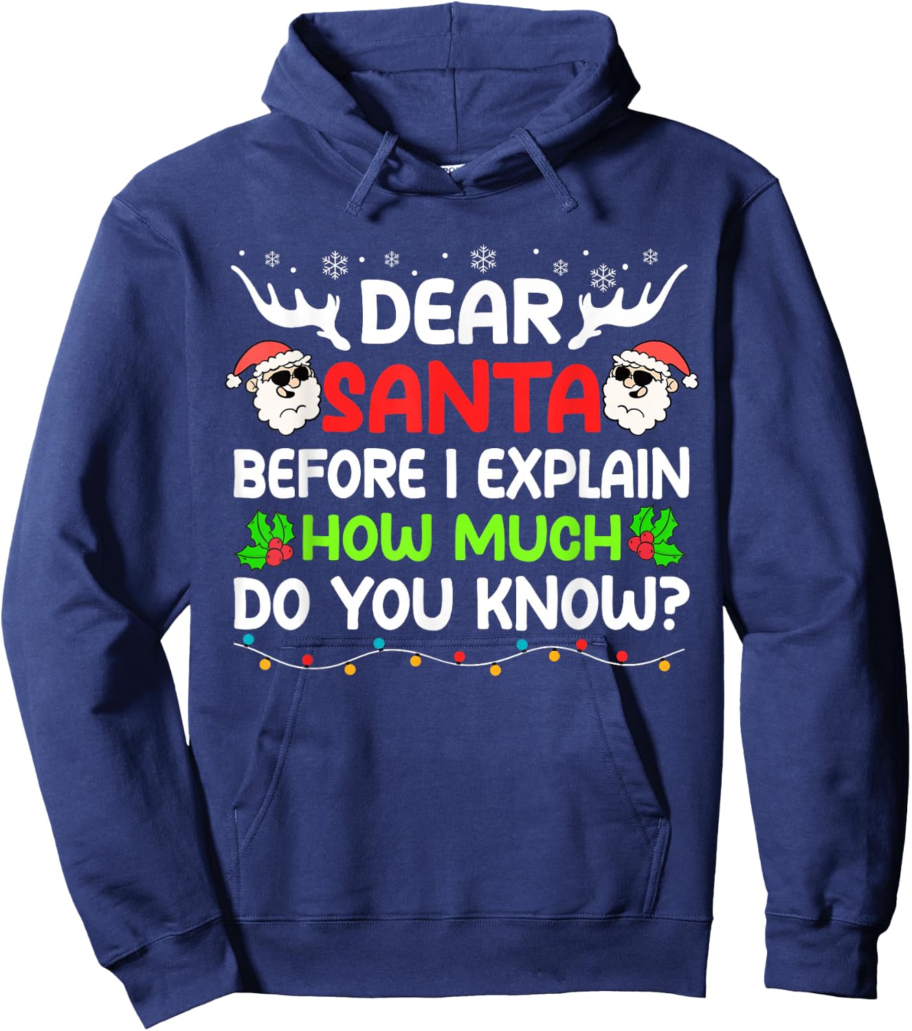 Funny Dear Santa I Can Explain Christmas For Kids Boy Adults Hoodie - Hoodie | Navy