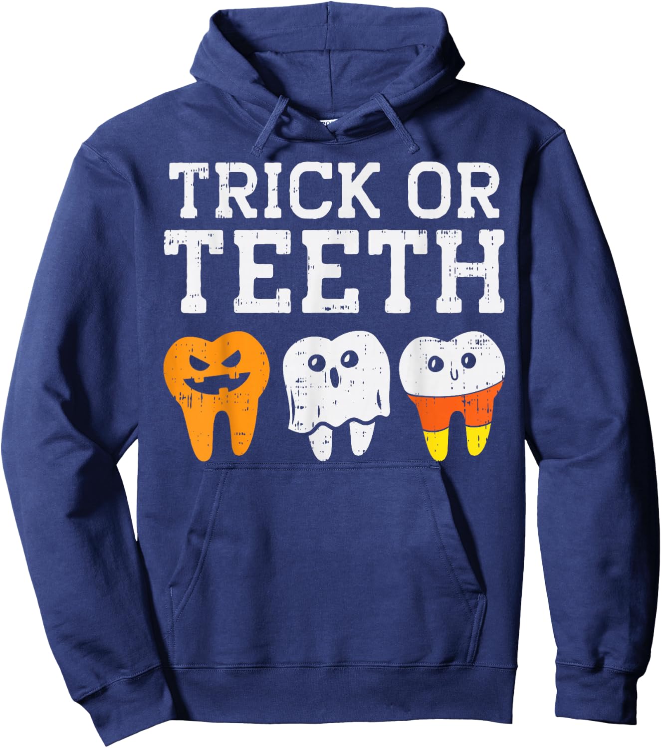 Trick Or Teeth Funny Dental Halloween Treat Dentist Gift Hoodie - Hoodie | Navy