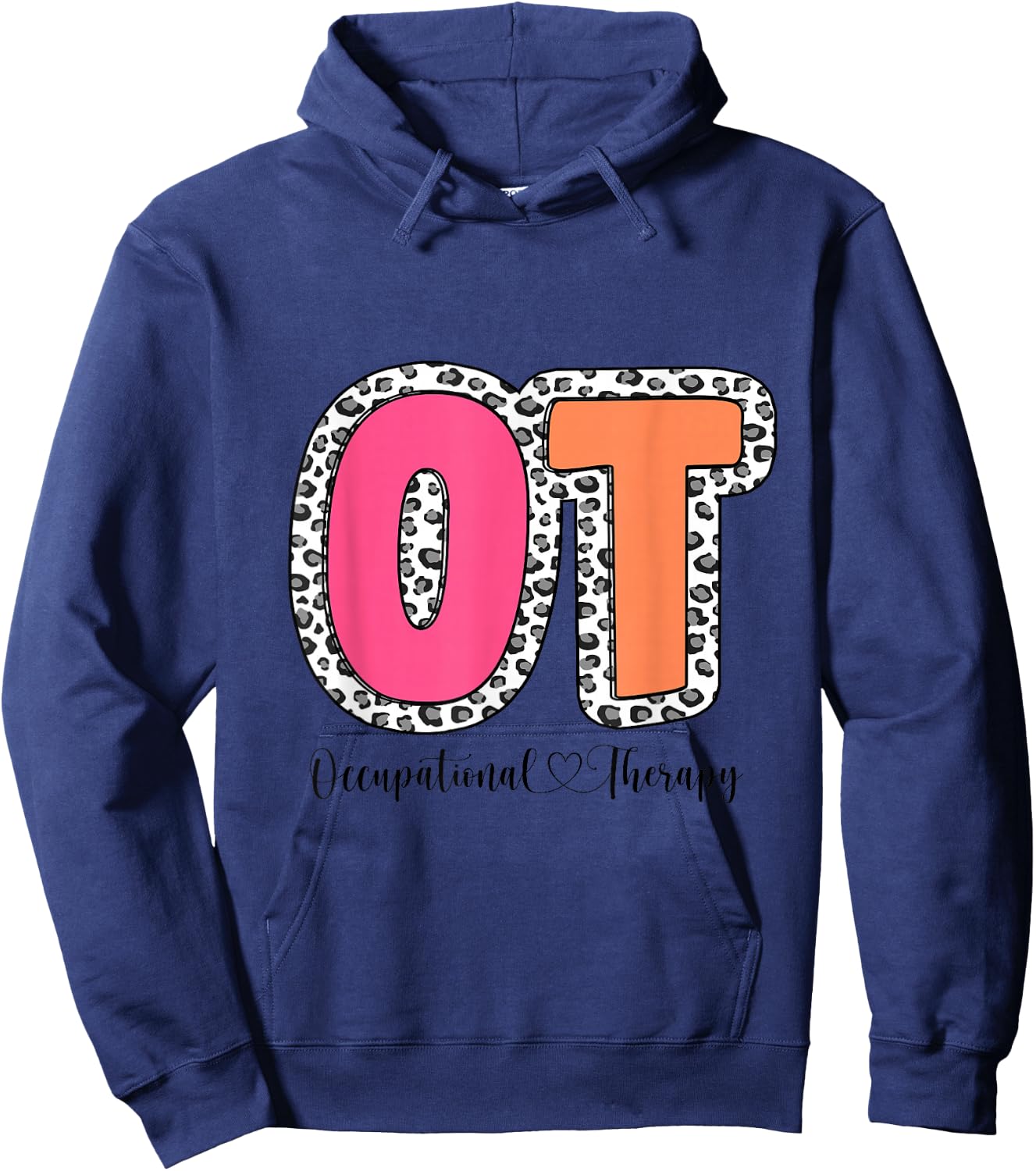 Groovy Occupational Therapy OT Therapist Month Leopard Women Hoodie - Hoodie | Navy