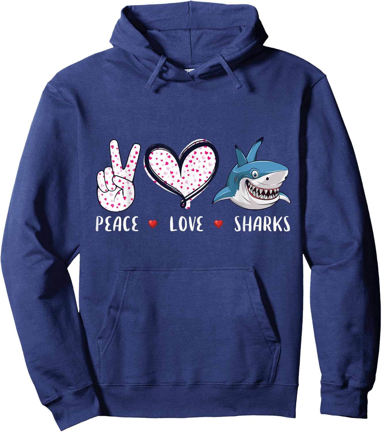 Peace Love Sharks Kids Boys Girls Men Women Gifts Hoodie - Hoodie | Navy
