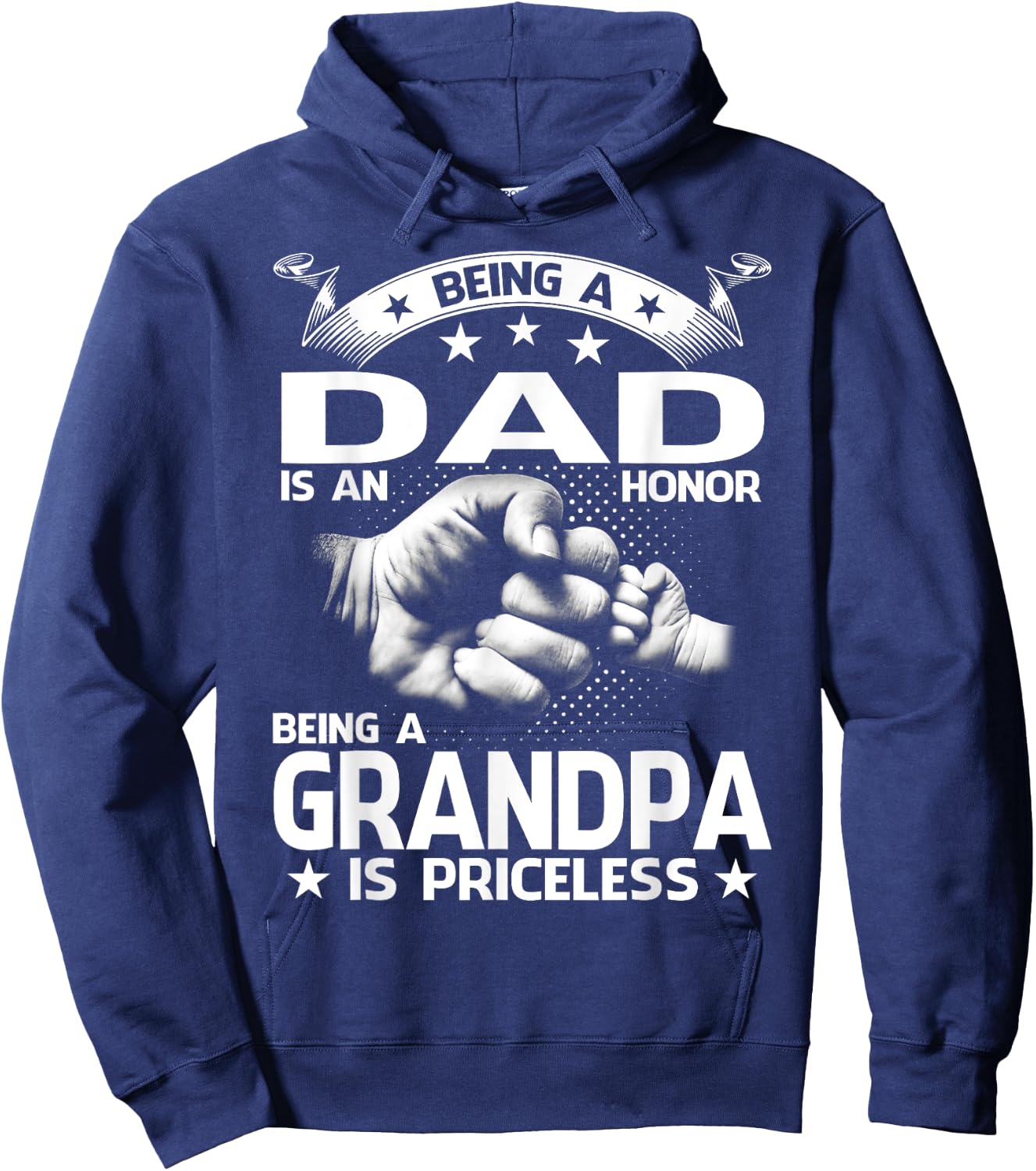 Being A Dad Is An Honor Being A Grandpa Is Priceless Hoodie - Hoodie | Navy