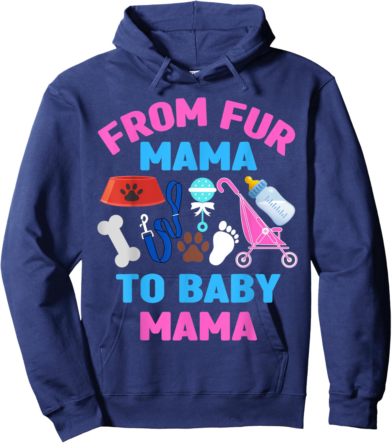 From Fur Mama To Baby Mama Cat Dog Lover New Mom Pregnancy Hoodie - Hoodie | Navy