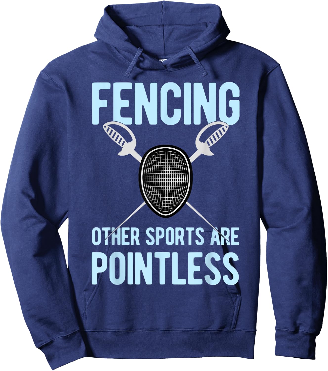 Funny Fencing All Other Sports Are Pointless Men Women Youth Hoodie - Hoodie | Navy
