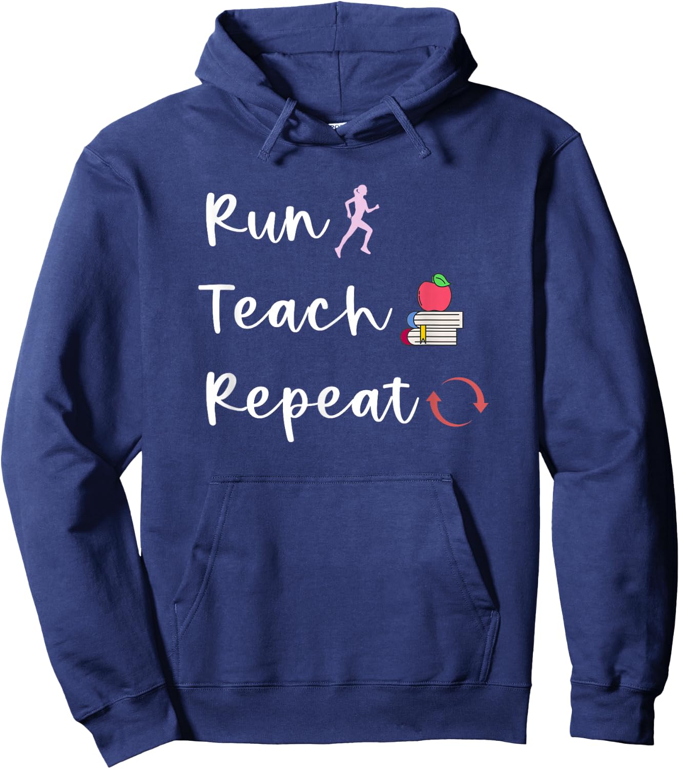 Run Teach Repeat Funny Teacher Running Saying Slogan Runner Hoodie - Hoodie | Navy