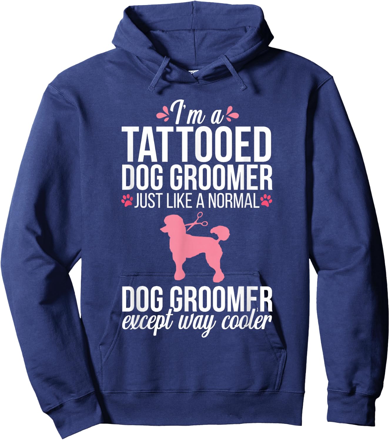 Dog Groomer Funny Tattooed Pet Grooming Puppy Care Hoodie - Hoodie | Navy