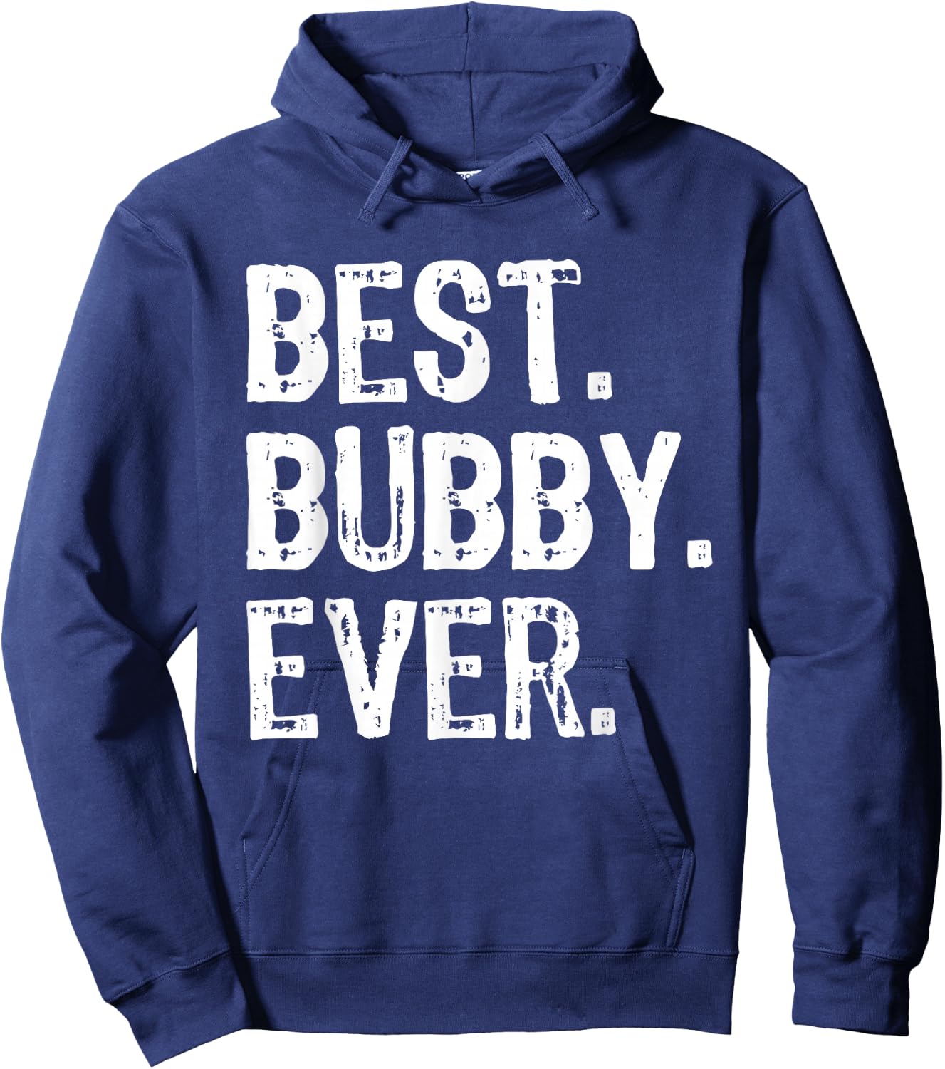 Best Bubby Ever Funny Cool Hoodie - Hoodie | Navy