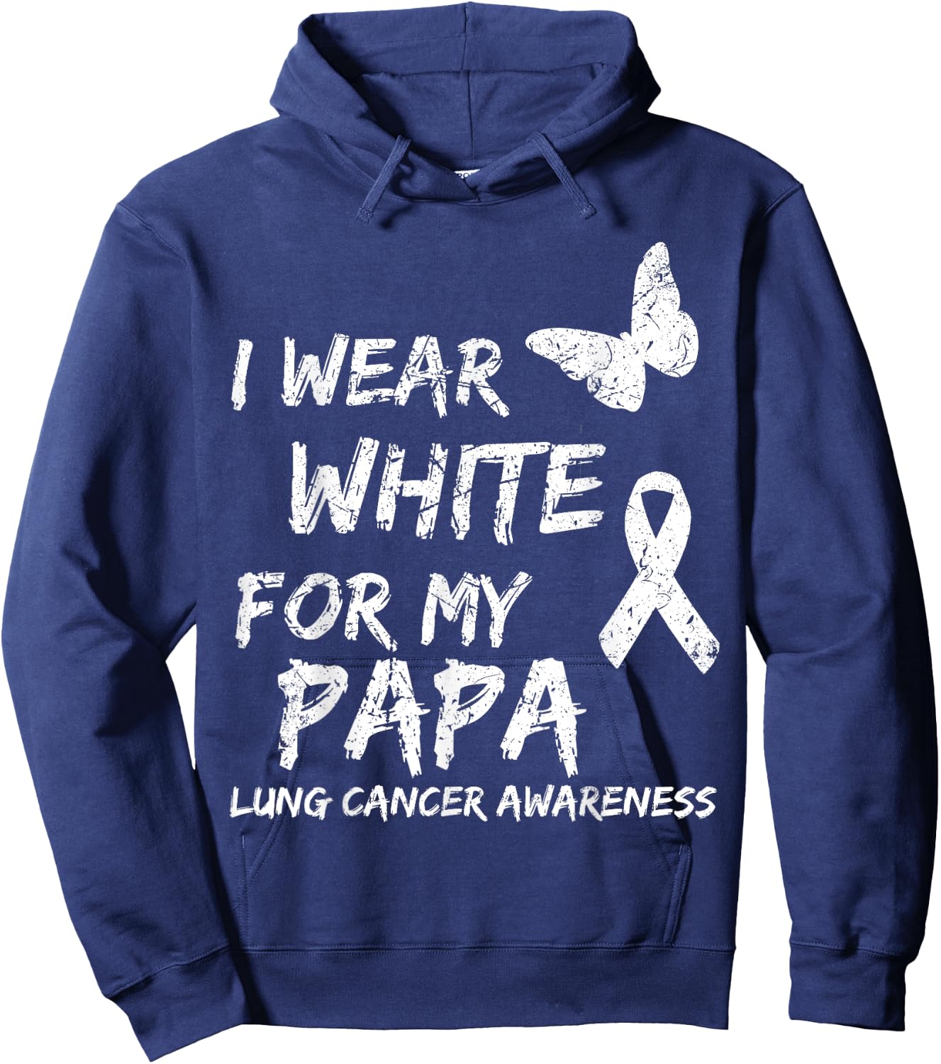 I Wear White For My Papa Lung Cancer Awareness Ribbon Family Hoodie - Hoodie | Navy
