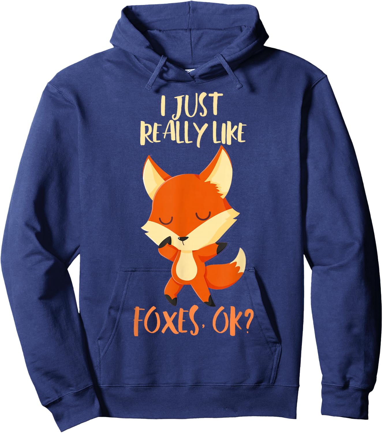 I Just Really Like Foxes Ok Kids Birthday Christmas Gift Hoodie - Hoodie | Navy
