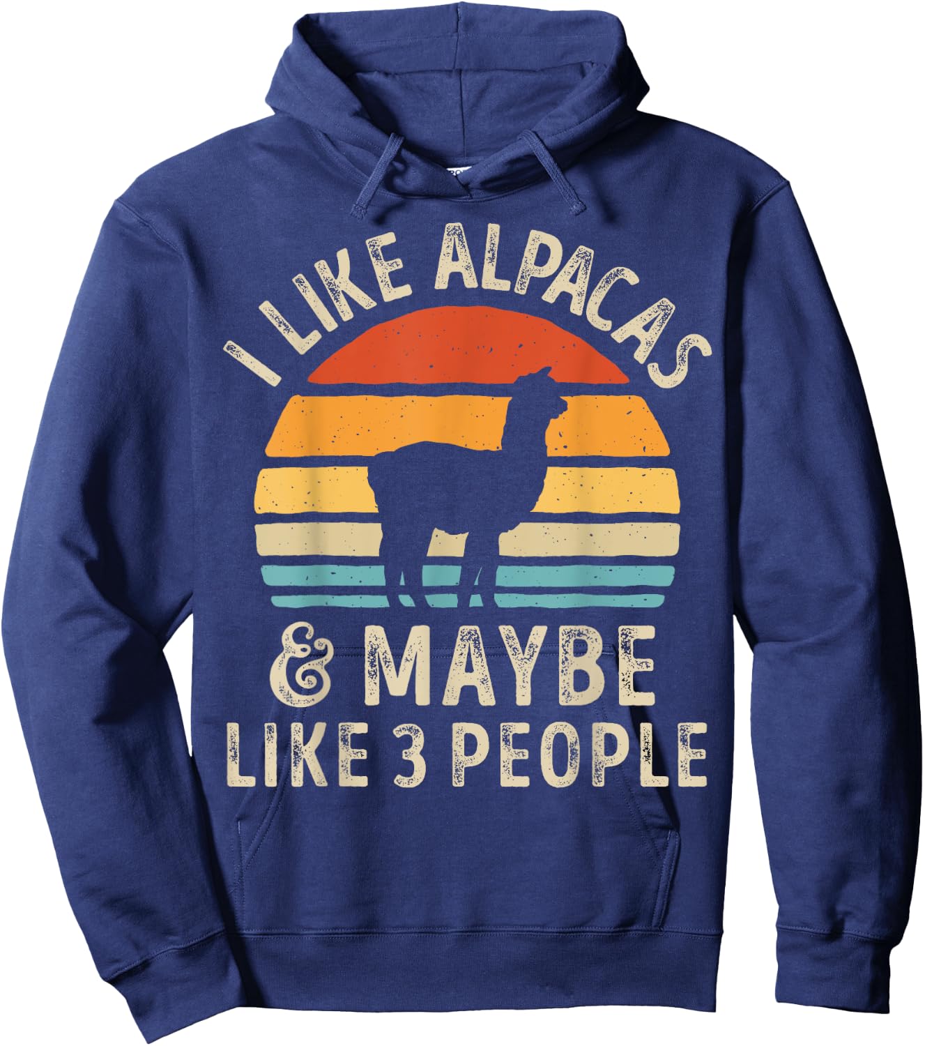 I Like Alpacas And Maybe Like 3 People Funny Alpaca Retro Hoodie - Hoodie | Navy