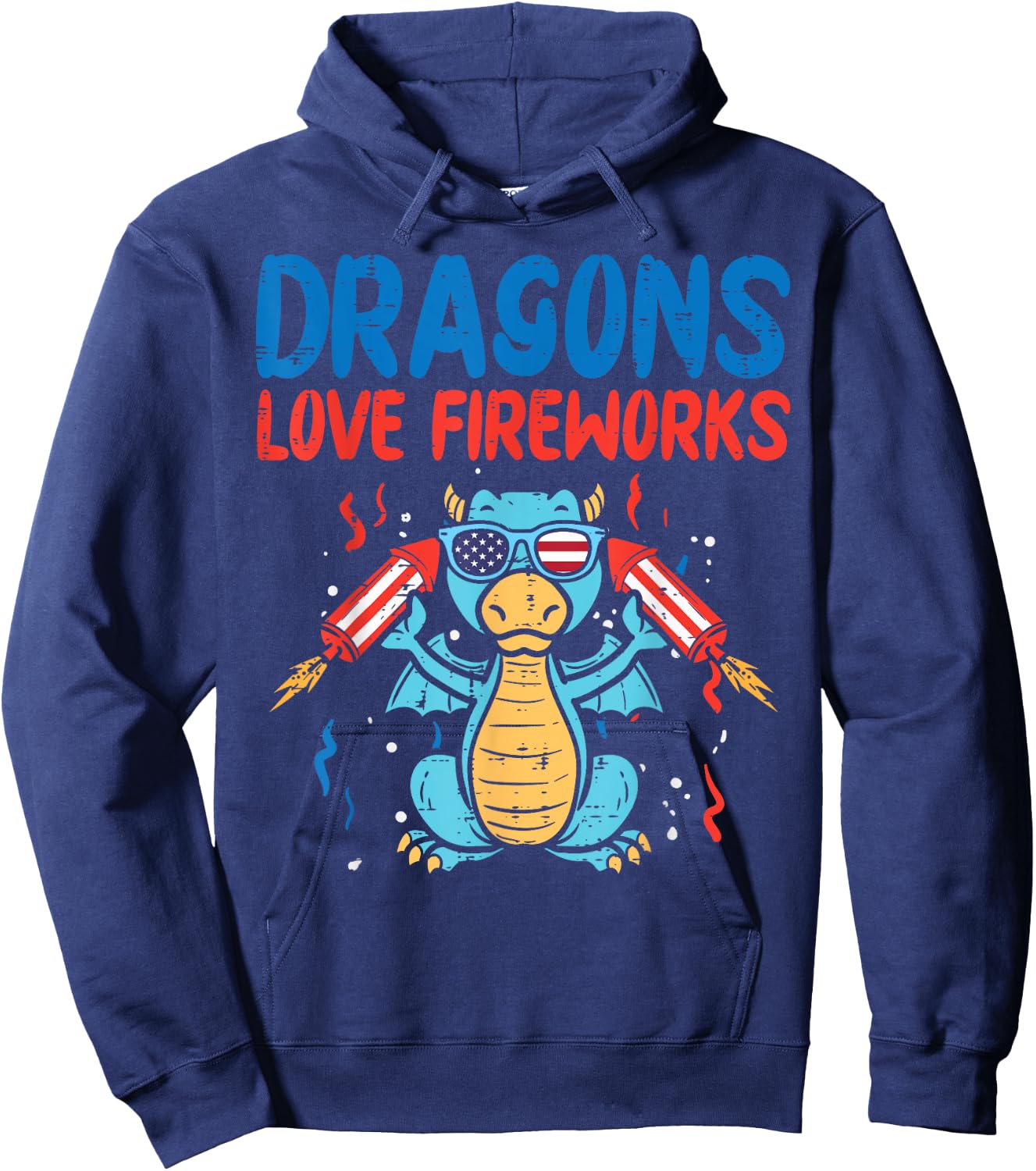 Dragons Love Fireworks Funny American 4th Of July Fourth Hoodie - Hoodie | Navy