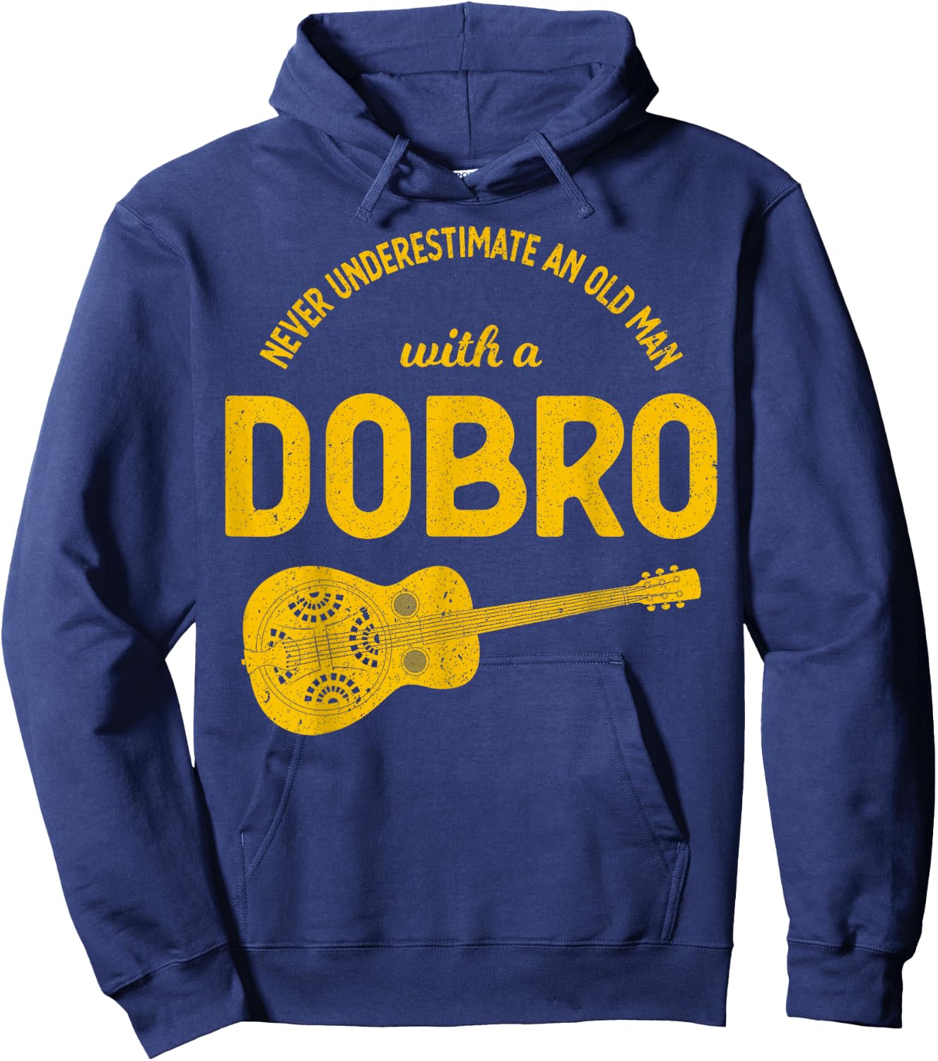 Never Underestimate An Old Man Bluegrass Music Dobro Hoodie - Hoodie | Navy