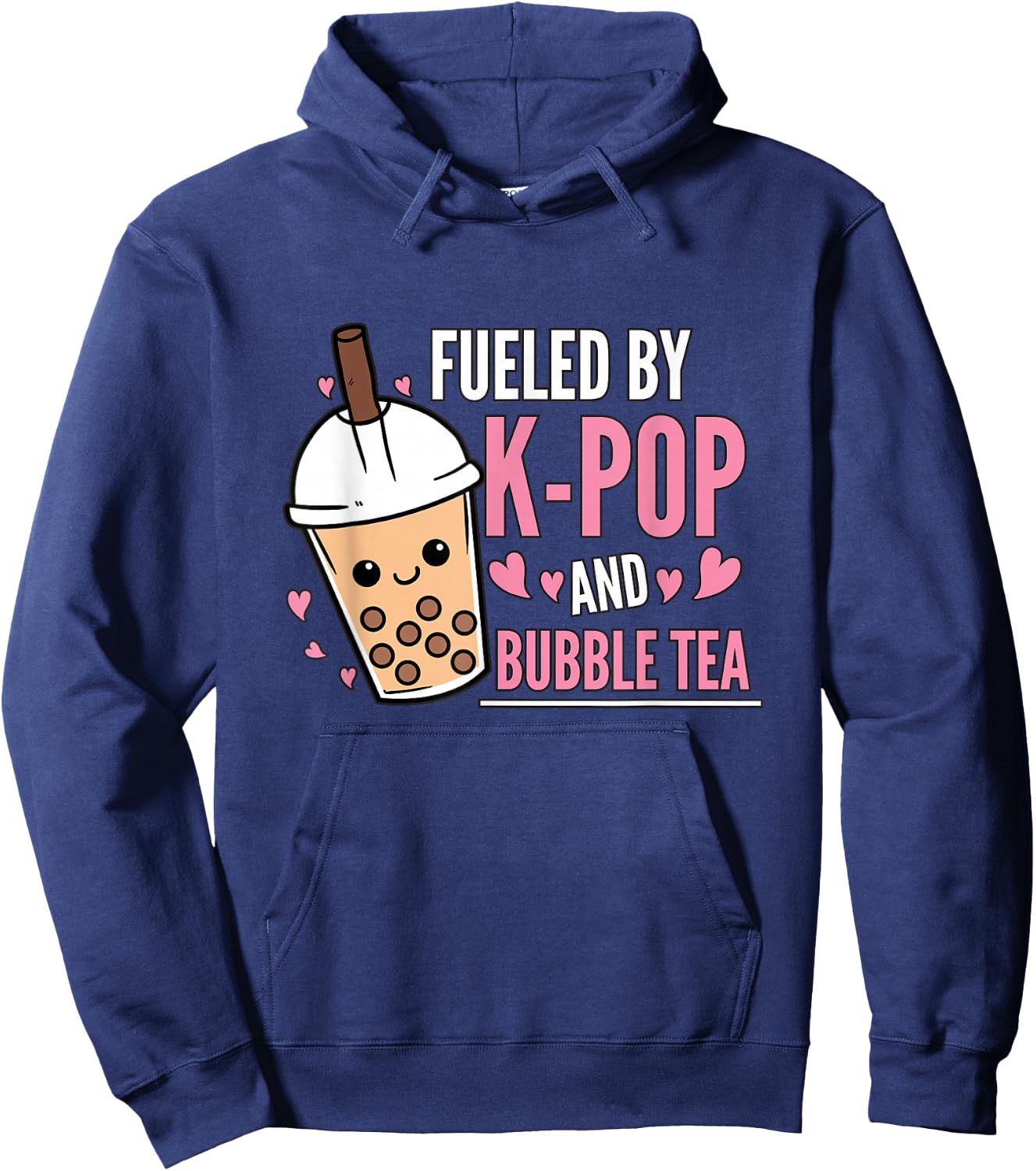 Fueled By K-Pop And Bubble Tea K-Pop Outfit K-Pop Gift KPop Hoodie - Hoodie | Navy
