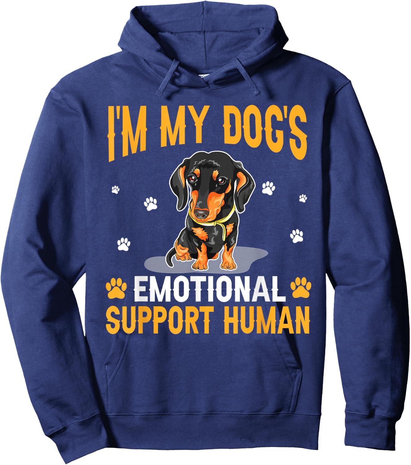 I'm My Dog's Emotional Support Human Dachshund Dog Lover Hoodie - Hoodie | Navy