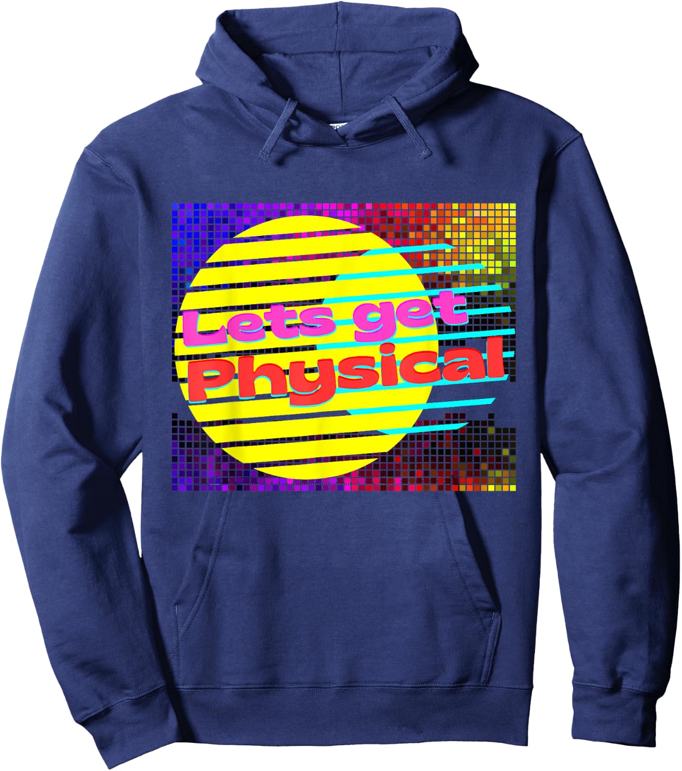 Lets Get Physical Workout Gym Rad 80s Hoodie - Hoodie | Navy