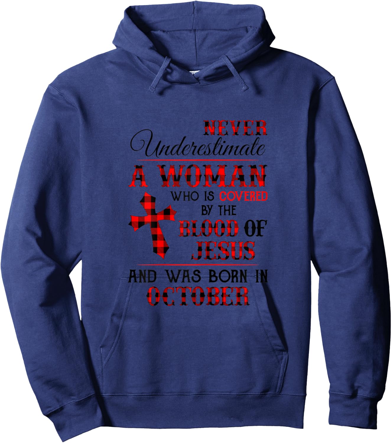Covered By The Blood Of Jesus And Was Born In October Hoodie - Hoodie | Navy