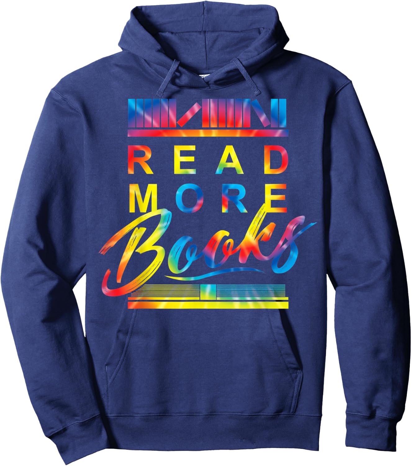 Read More Books Bookworm Lover Reading Humor Quote Tie Dye Hoodie - Hoodie | Navy
