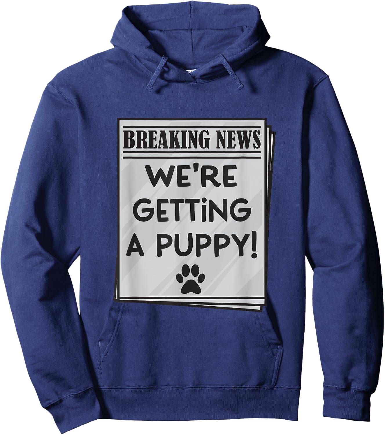 We're Getting a Puppy Announcement Adoption New Pet Dog Hoodie - Hoodie | Navy