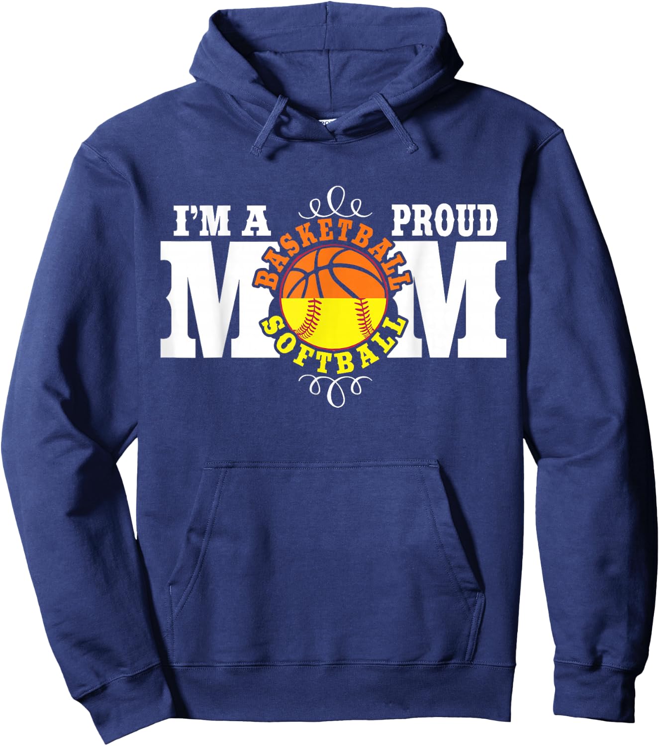 I'm a Proud Basketball Softball Mom - Combined Sports Hoodie - Hoodie | Navy