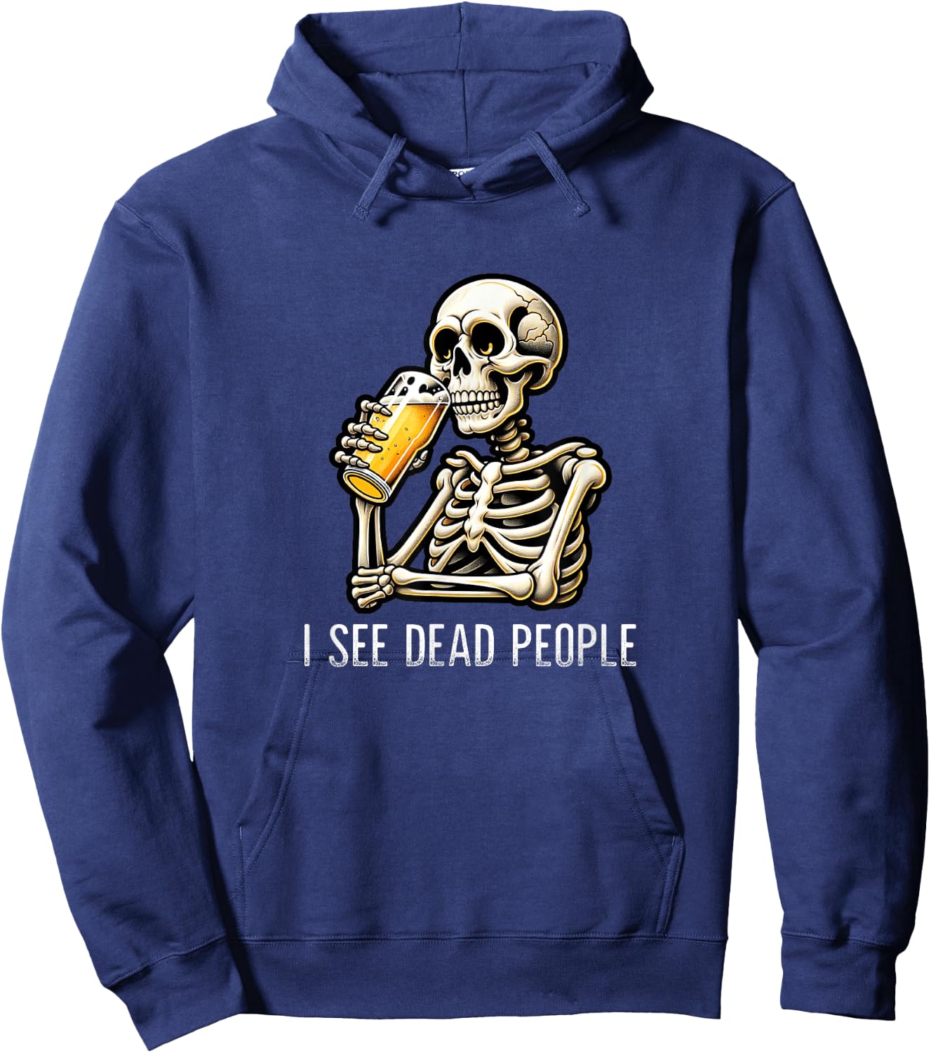 I See Dead People - Skeleton Drinking Beer - Vintage Style Hoodie - Hoodie | Navy