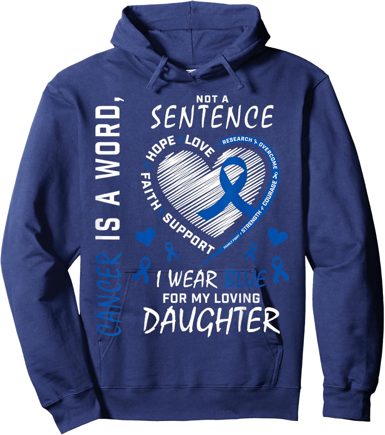 Mom Dad I Wear Blue For My Daughter Colon Cancer Awareness Hoodie - Hoodie | Navy