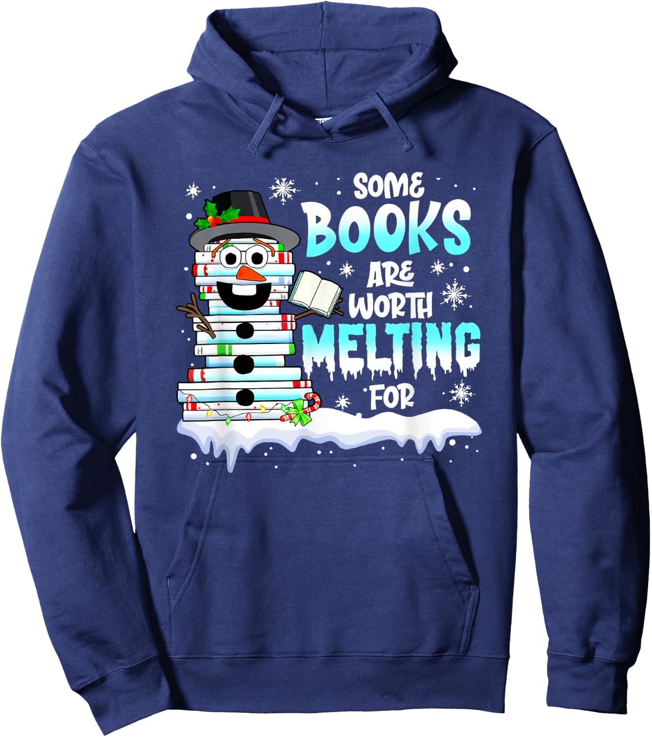 Some Books Are Worth Melting For Christmas Snowman Books Hoodie - Hoodie | Navy