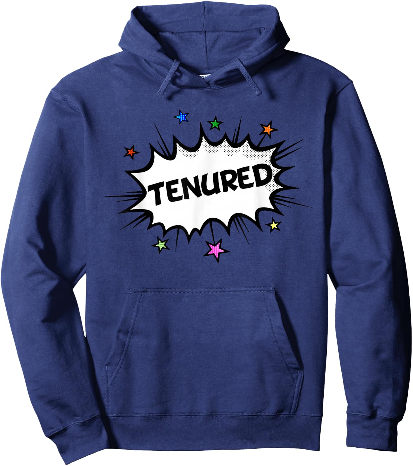 Tenure For Teachers Tenured Professor Congrats On Tenure Hoodie - Hoodie | Navy