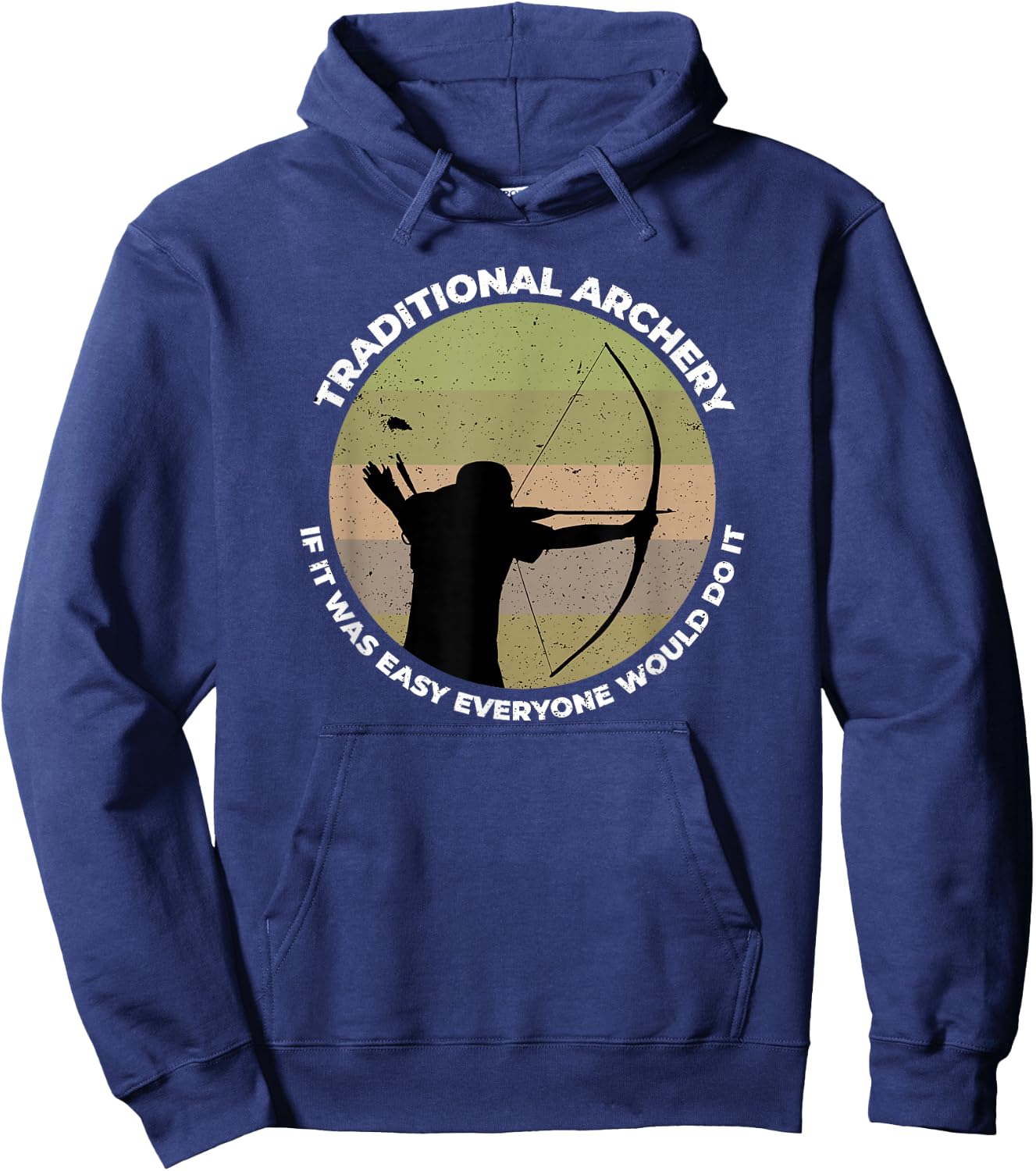 Traditional Archery Vintage Trad Bow If It was Easy Quote Hoodie - Hoodie | Navy