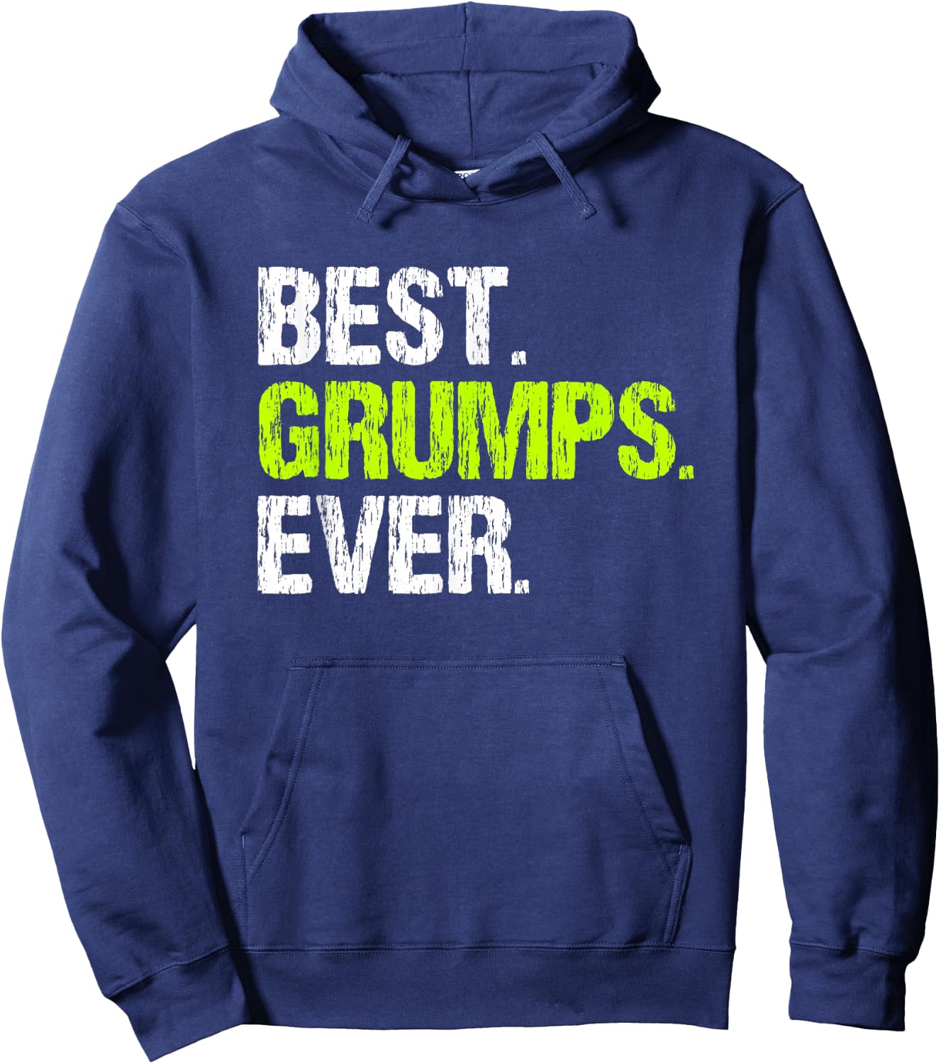 Family Cool Funny Best Grumps Ever Hoodie - Hoodie | Navy