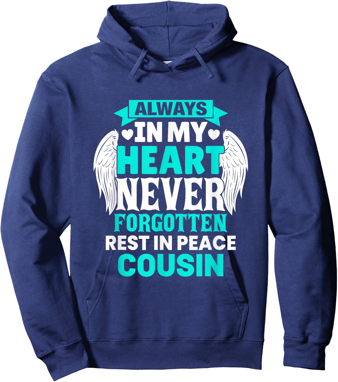 Cousin In Heaven Family Member Memorial Hoodie - Hoodie | Navy