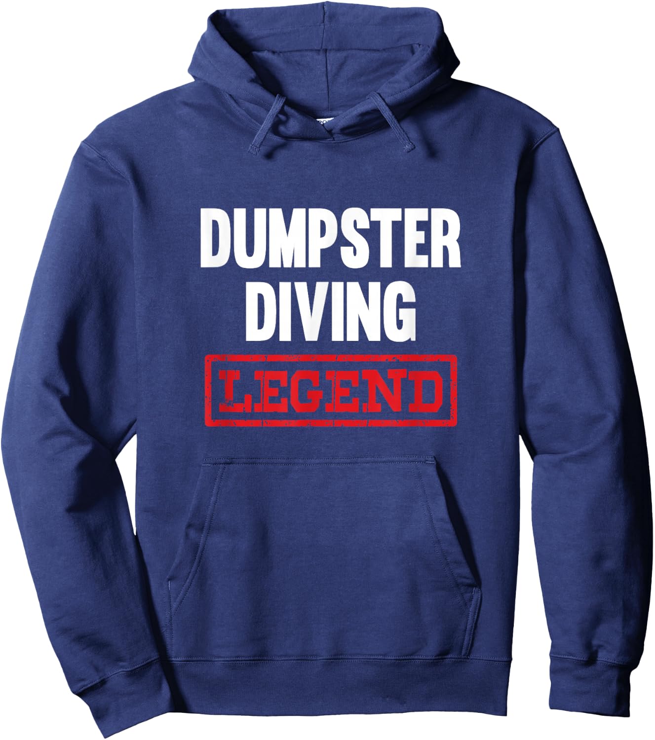 Dumpster Diving Legend Garbage Dive Diver Hoodie - Hoodie | Navy