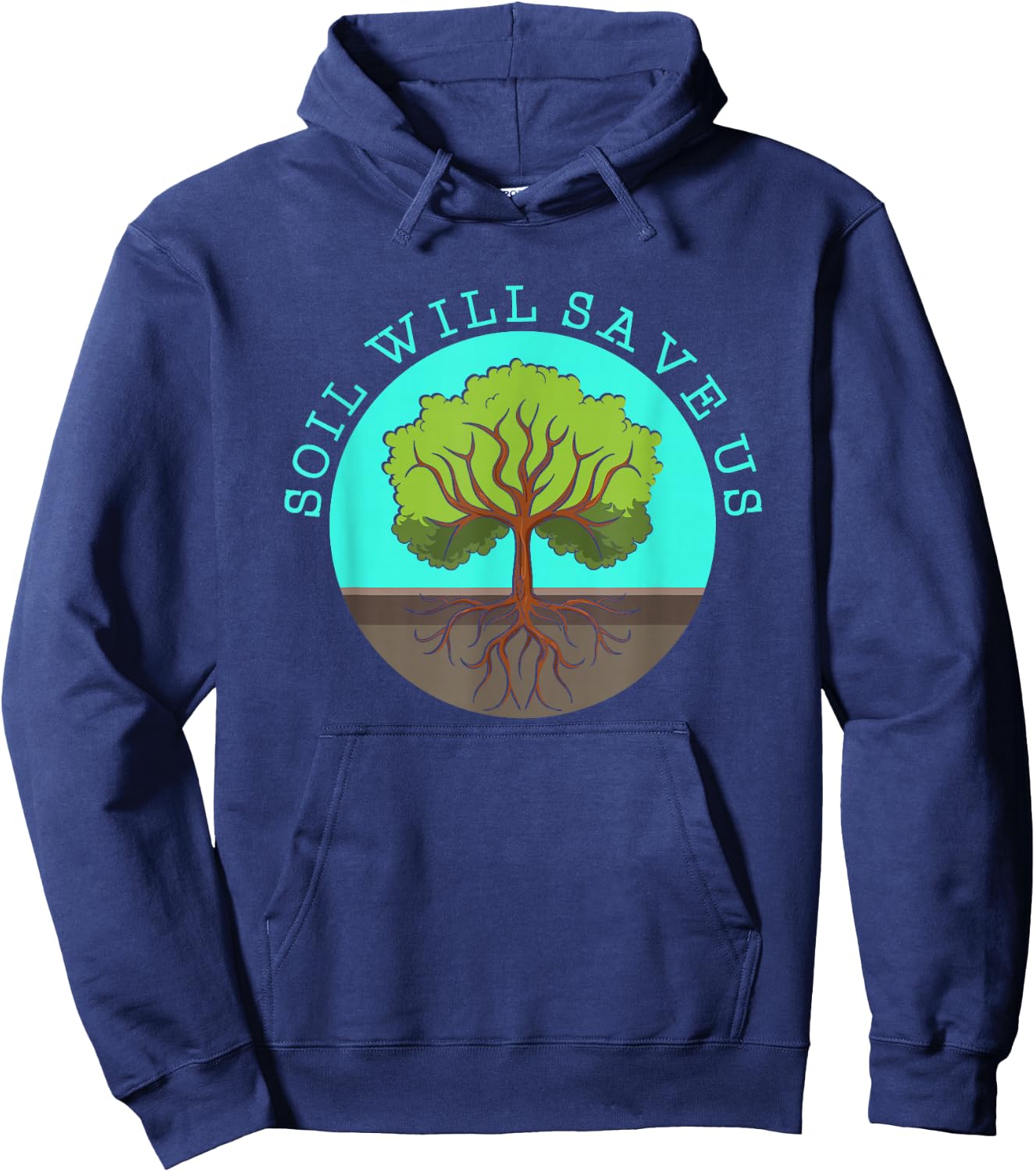 Soil Will Save Us - Gardener Soil Science Farm & Gardening Hoodie - Hoodie | Navy