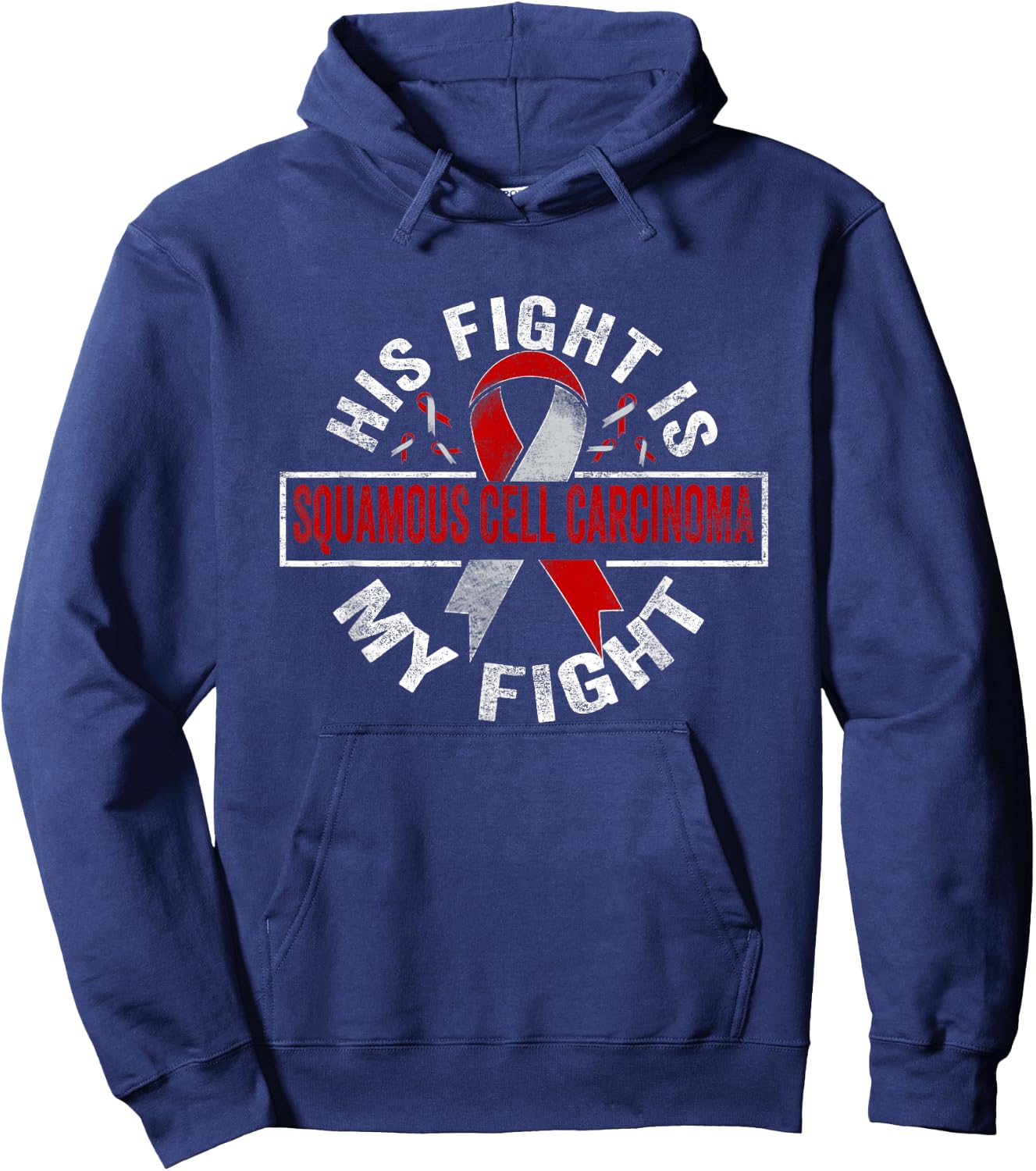 His fight is my fight Squamous Cell Carcinoma Awareness Hoodie - Hoodie | Navy