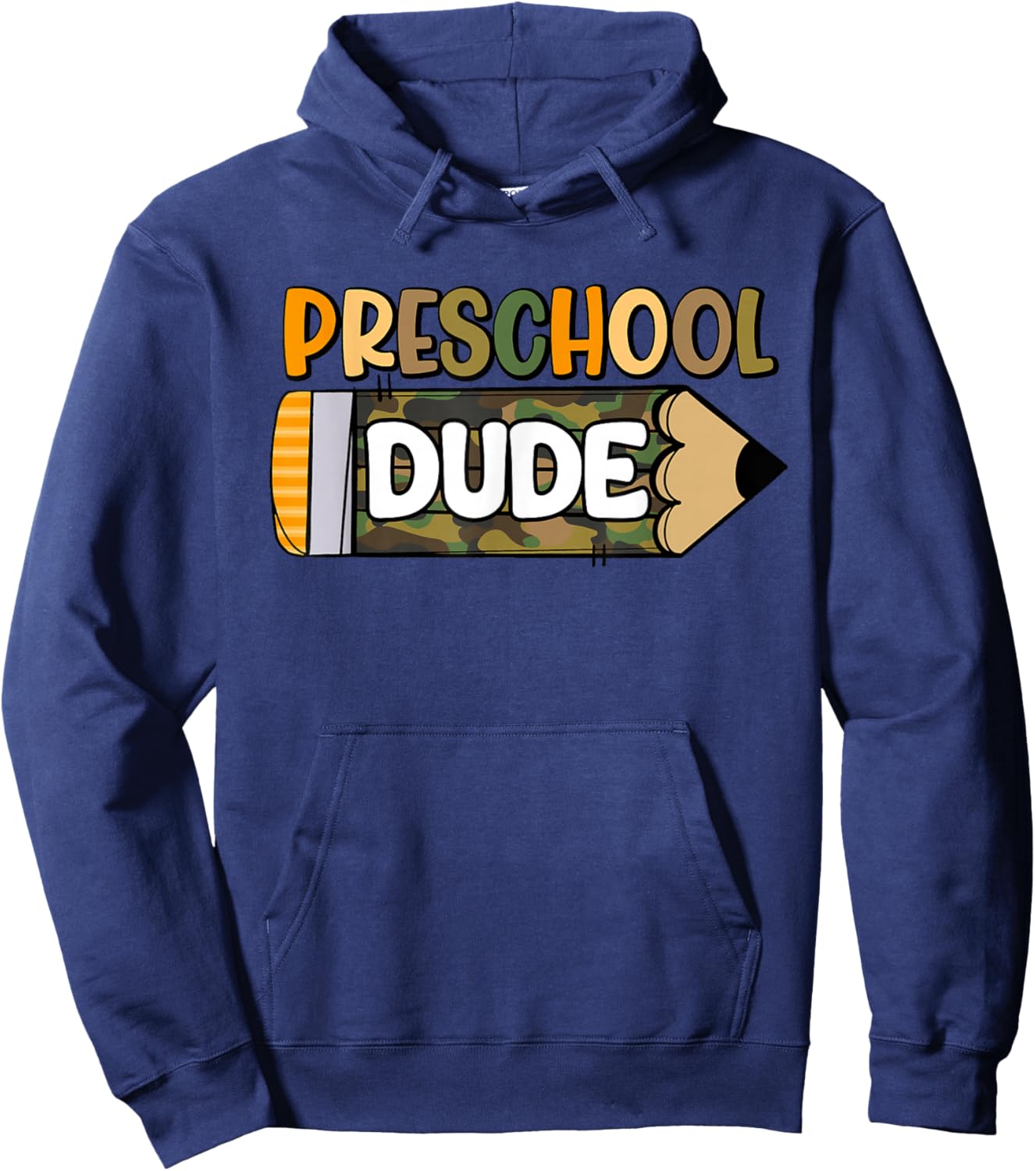 Preschool Dude Boys Camouflage Camo Pencil 1st Day of School Hoodie - Hoodie | Navy