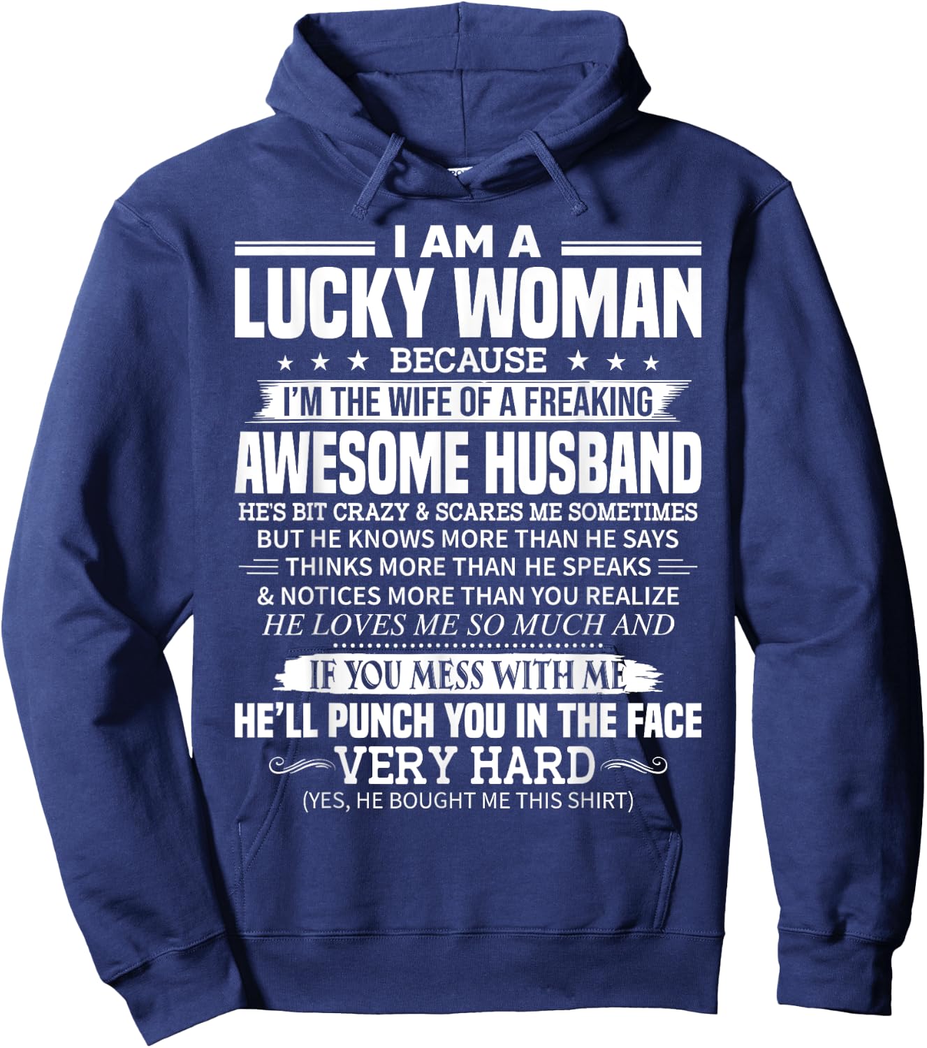 A Lucky Woman I'm the Wife of a Freaking Awesome Husband Hoodie - Hoodie | Navy