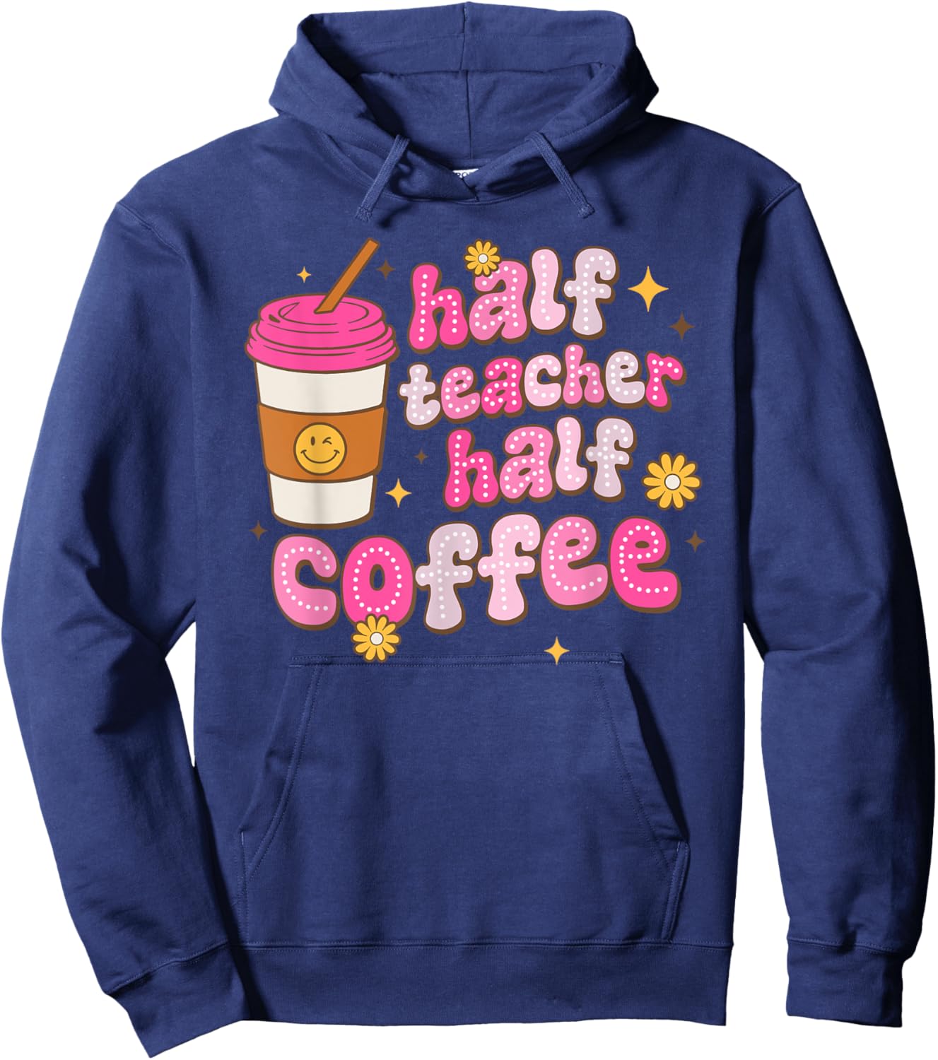 Groovy Half Teacher Half Coffee Teacher Funny Back To School Women Hoodie - Hoodie | Navy