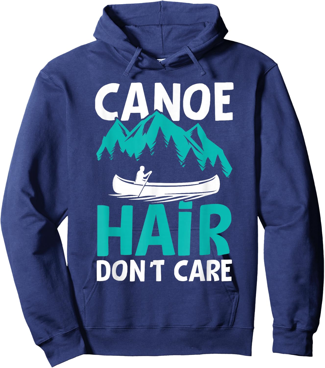 Funny Canoe Hair Don't Care Camping Hiking Outdoors Hoodie - Hoodie | Navy